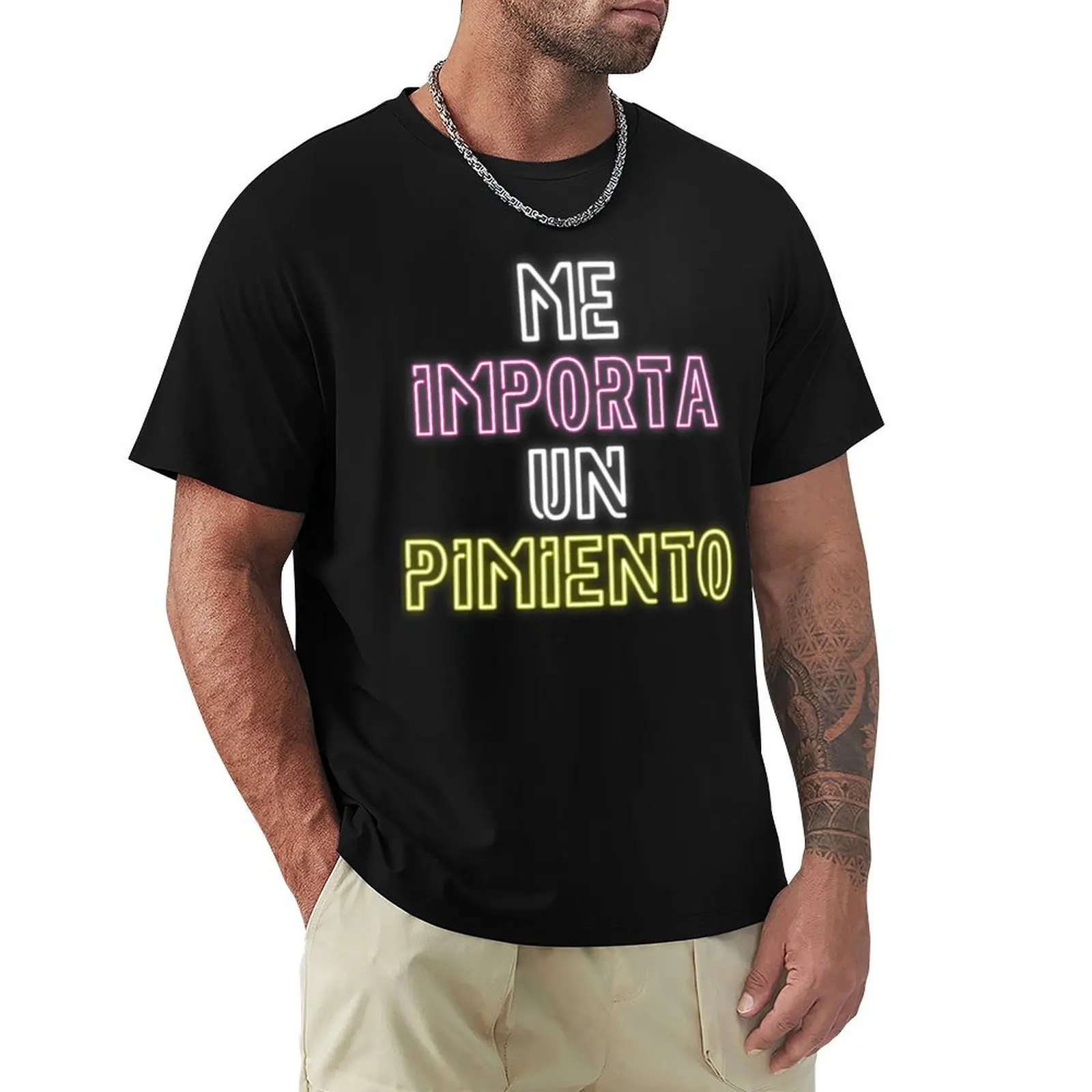 

I Don't Care in Spanish Slang (v3) T-Shirt vintage graphic tee shirt mens t shirt graphic
