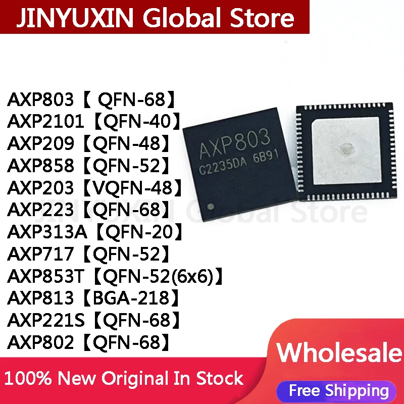 MXY 2Pcs AXP803 QFN-68 AXP2101 QFN-40 AXP209 AXP203 AXP223  AXP313A  AXP853T AXP813 AXP221S AXP802 IC Chip