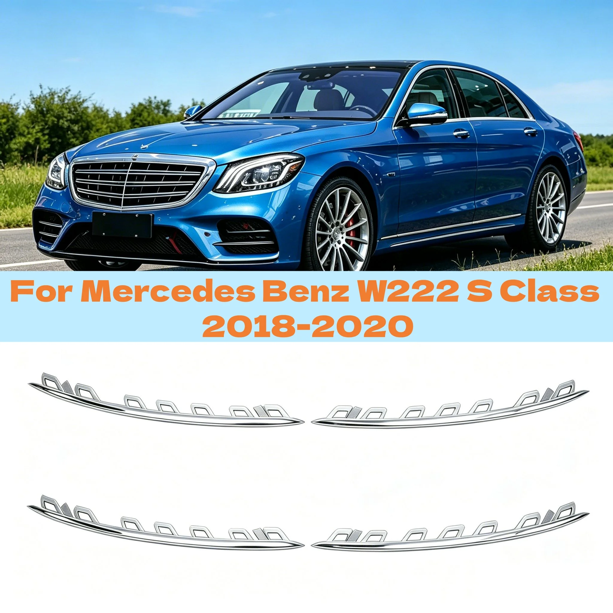 

4Pcs Car Chrome Front Bumper Molding Trims Scratch Resistant Stylish Replacement For Mercedes Benz W222 S Class 2018-2020