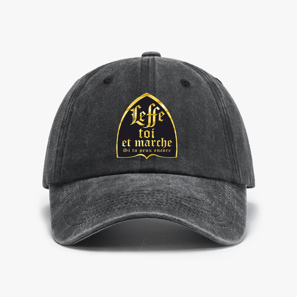 Leffe Yourself And Walk If You Still Can hat French Text Beer Alcohol Drinking Lovers Baseball Cap Fashion soft top cowboy hats