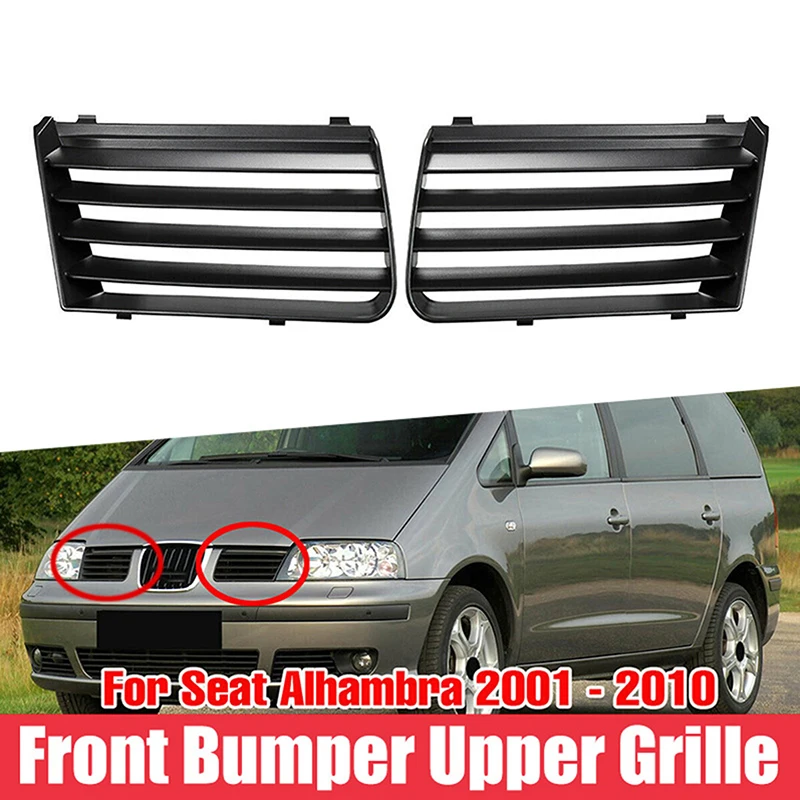 Car Front Left Right Upper Bumper Radiator Grille Black Plastic 7M785365301C 7M785365401C Fit for Seat Alhambra 2001-2010 2009