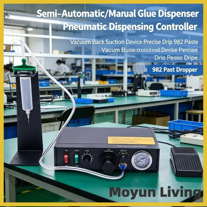 Semi-Automatic/Manual Glue Dispenser Pneumatic Dispensing Controller Vacuum Back Suction Device Precise Drip 982 Paste Dropper