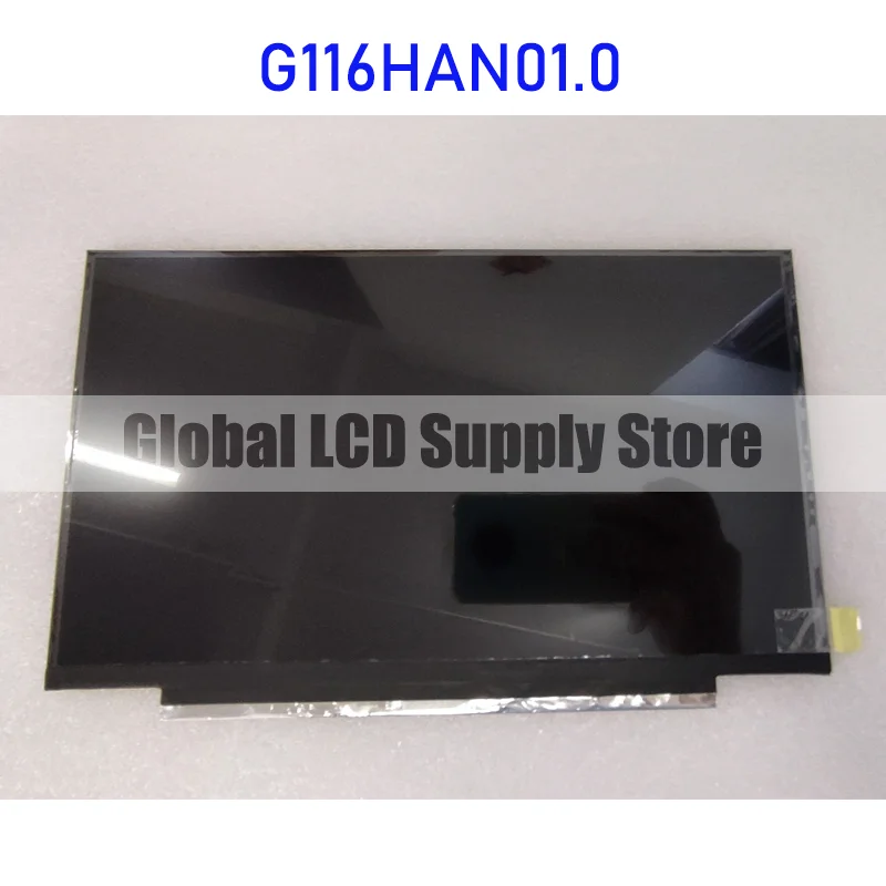 G116HAN01.0 11.6 Inch 1920*1080 TFT LCD Screen Industrial Original for Auo 30 Pins Connector Brand New Fully Tested