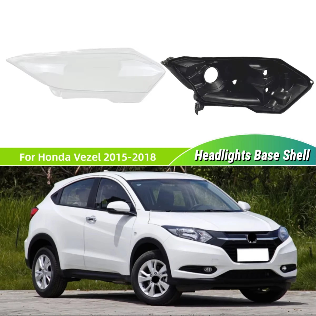 

For Honda Vezel 2015 2016 2017 2018 Car Interior Spare Parts Base Head Lamp Shell Headlamp House Headlights Lamp Lens