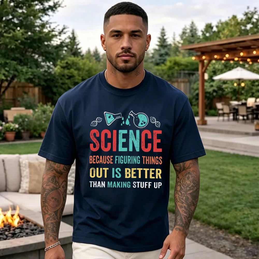 Science Because Figuring Things Out Is Better Than Making Stuff Up T Shirt Men Vintage Colorful Lab DNA Beaker Graphic Tee
