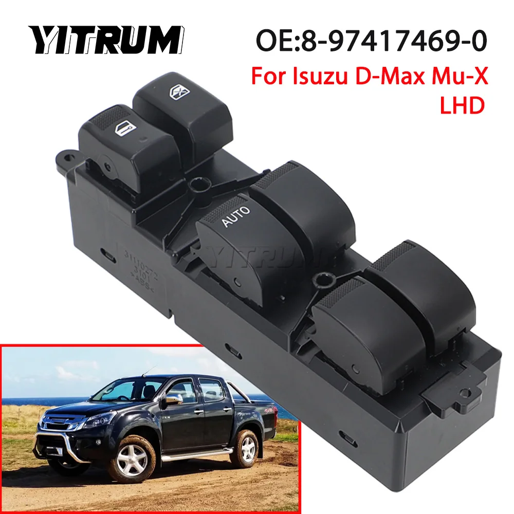 

YITRUM Front Left Electric Power Window Master Switch For Isuzu D-Max Dmax Pickup 2012 2013 2014 2015 2016 2017 2018 2019