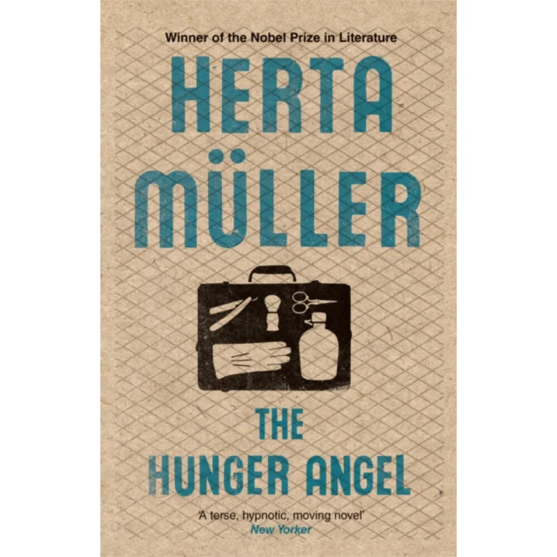 

The Hunger Angel Herta Mller Faber And Faber 9781846272783 Book