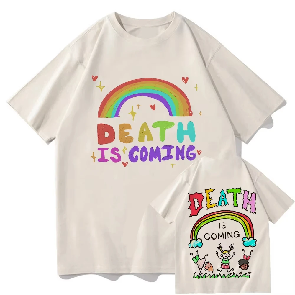 Death Is Coming T Shirt 2026 Fashion Men/Women Harajuku Graphic T-Shirt Unisex High Quality Aesthetic Vintage Cotton Tees Shirts