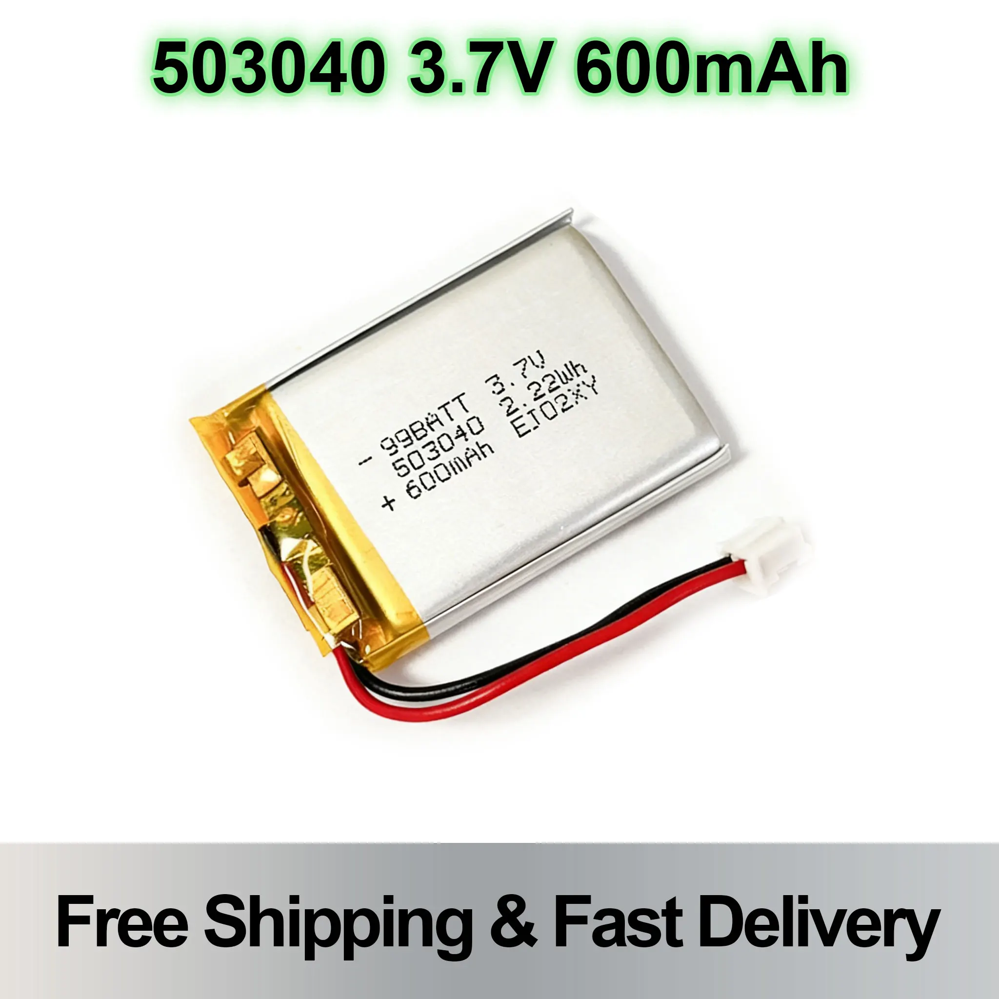 

503040 Li-ion Battery 3.7V 600mAh 40x30x5mm for Camera Speaker Headset GPS Driving Recorder Devices