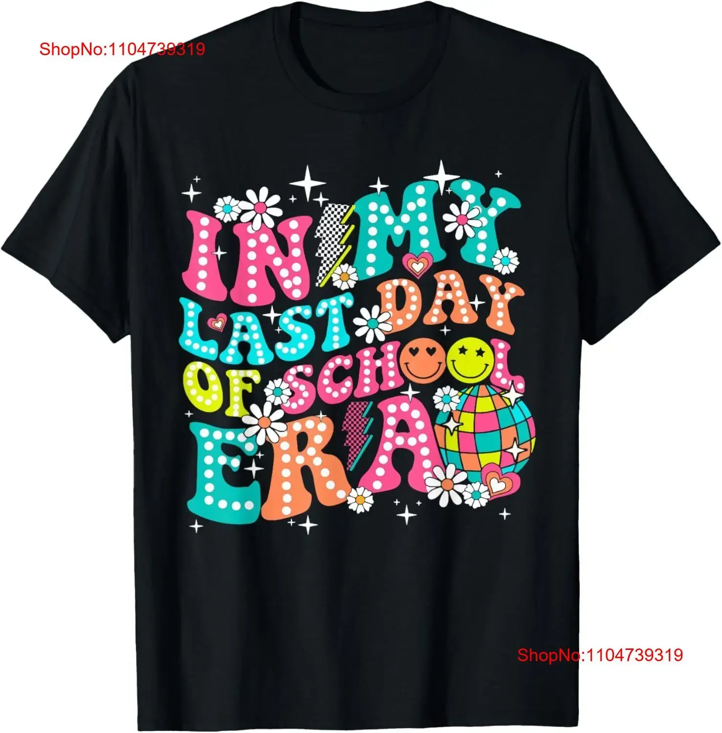 

In My Last Day Of School Era Teacher Boys Girls Hello Summer T Shirt vintage Washed Slightly fashion Soft streetwear graphic
