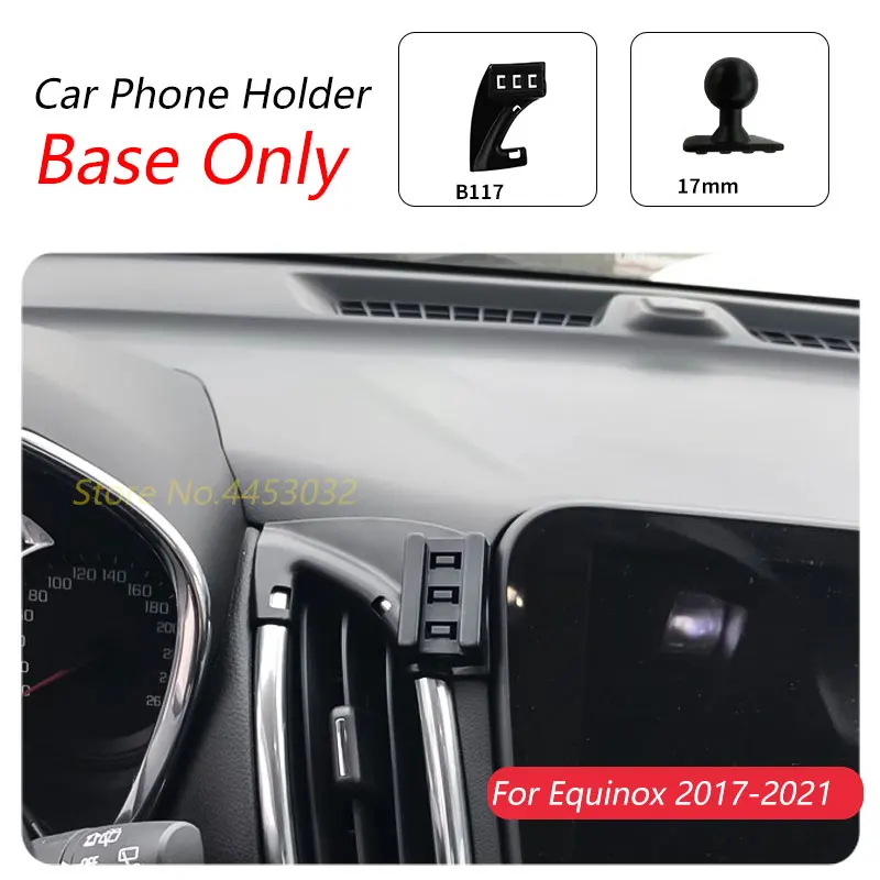 For Chevrolet Equinox 2017-2021 Car Phone Holder Special Fixed Bracket Base 17mm Not Blocking Air Outlet Interior Accessories