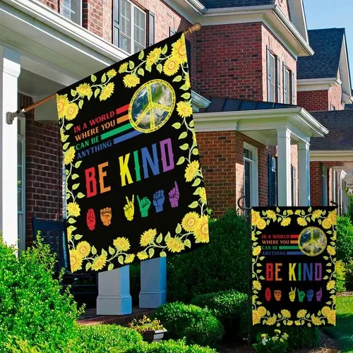 In A World Where You Can Be Anything Be Kind Hand Sign Graden Flag IIX WZZ yyi
