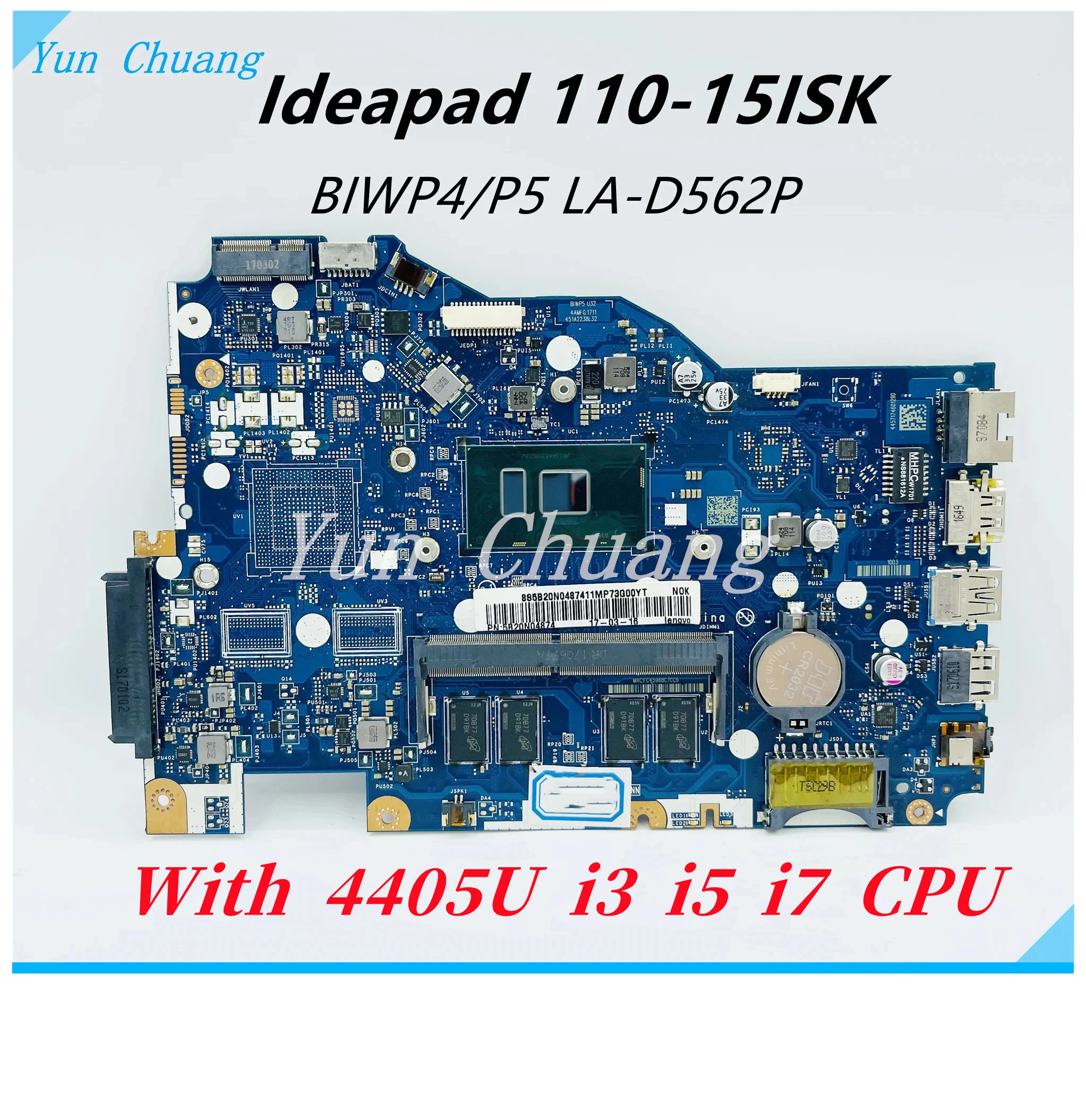 

For Lenovo IdeaPad 110-15ISK Laptop Motherboard With 4405U i3 i5-6200U i7-6500U CPU 4G RAM DDR4 BIWP4 P5 LA-D562P Mainboard