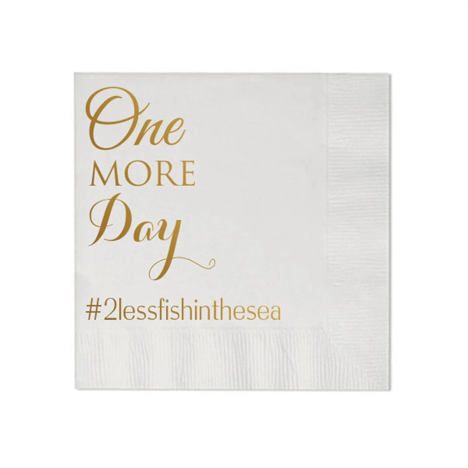 50 PCS Personalized Rehearsal Napkins Custom Printed One More Day Beverage Cocktail Luncheon Dinner Guest Towel Napkins Imprinte