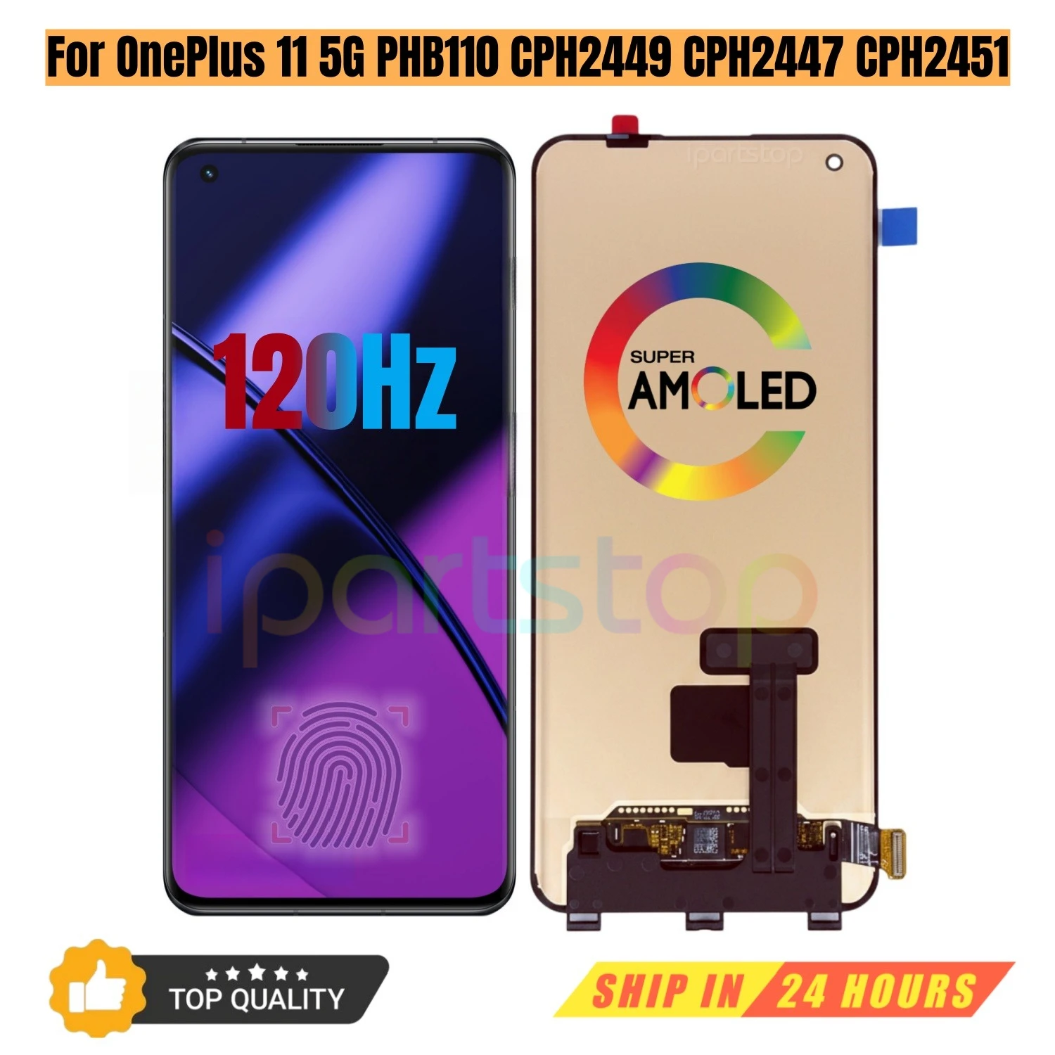 

iParts Replacement New Display for OnePlus 11 5G 1+11 PHB110 CPH2449 CPH2447 CPH2451 120Hz AMOLED Touch Screen Assembly OEM