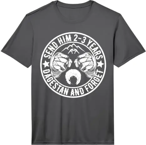 Schick ihn für 2-3 Jahre nach Dagestan und vergiss MMA Wrestling Meme Performance T-Shirt Y2k Minimalistische Grafik Trainingskleidung Neuheit – Detail 5
