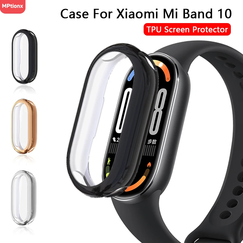 

Cover For Xiaomi Mi Band 10 Smartwatch Soft TPU Screen Protector All-Around Protective Bumper Case for MiBand 10 Accessories