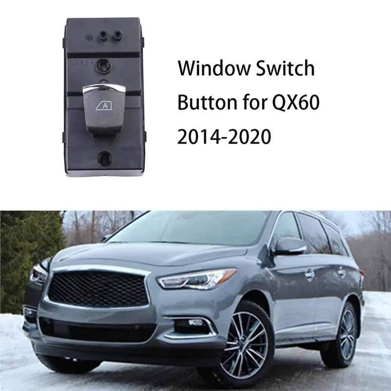 Electric Power Window Control Switch Button Rear Right Side Master For INFINITI QX60 2014- 2020 Car Part 25421-3JA1A 254213JA1A-