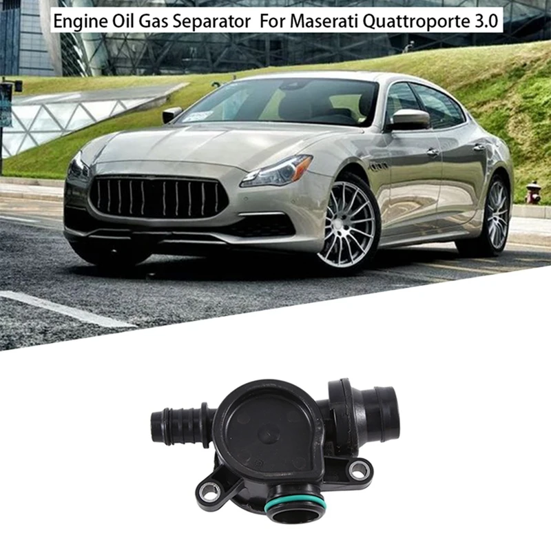 293162 Car Engine Oil Gas Separator Exhaust Valve Replacement Accessories For Maserati Quattroporte 3.0 Ghibli Levante 2014-2018