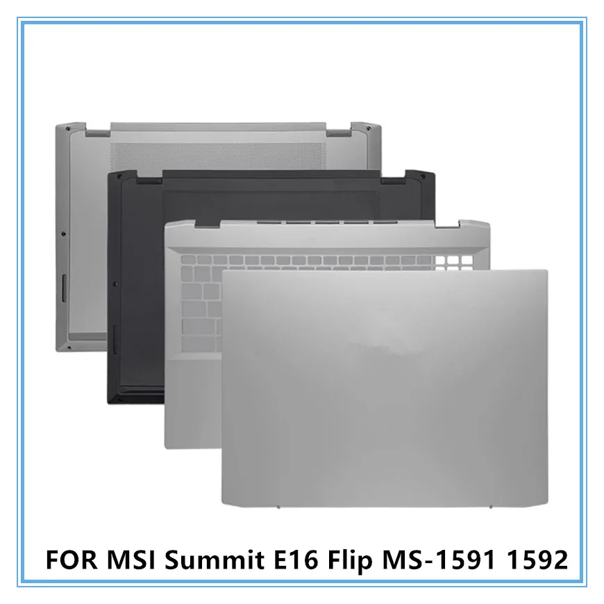 

New For MSI Summit E16 Flip MS-1591 1592 Laptop LCD Back Top Cover/Palmrest Keyboard Frame/Bottom Cover Case
