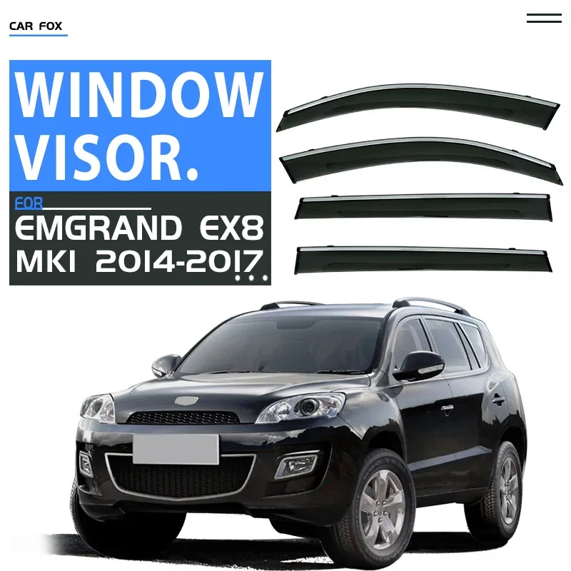 

For GEELY Emgrand EX8 2014-2017 Car Window Visor Awning Shelters Windshield Side Window Rain Sun Shade Auto Accessories