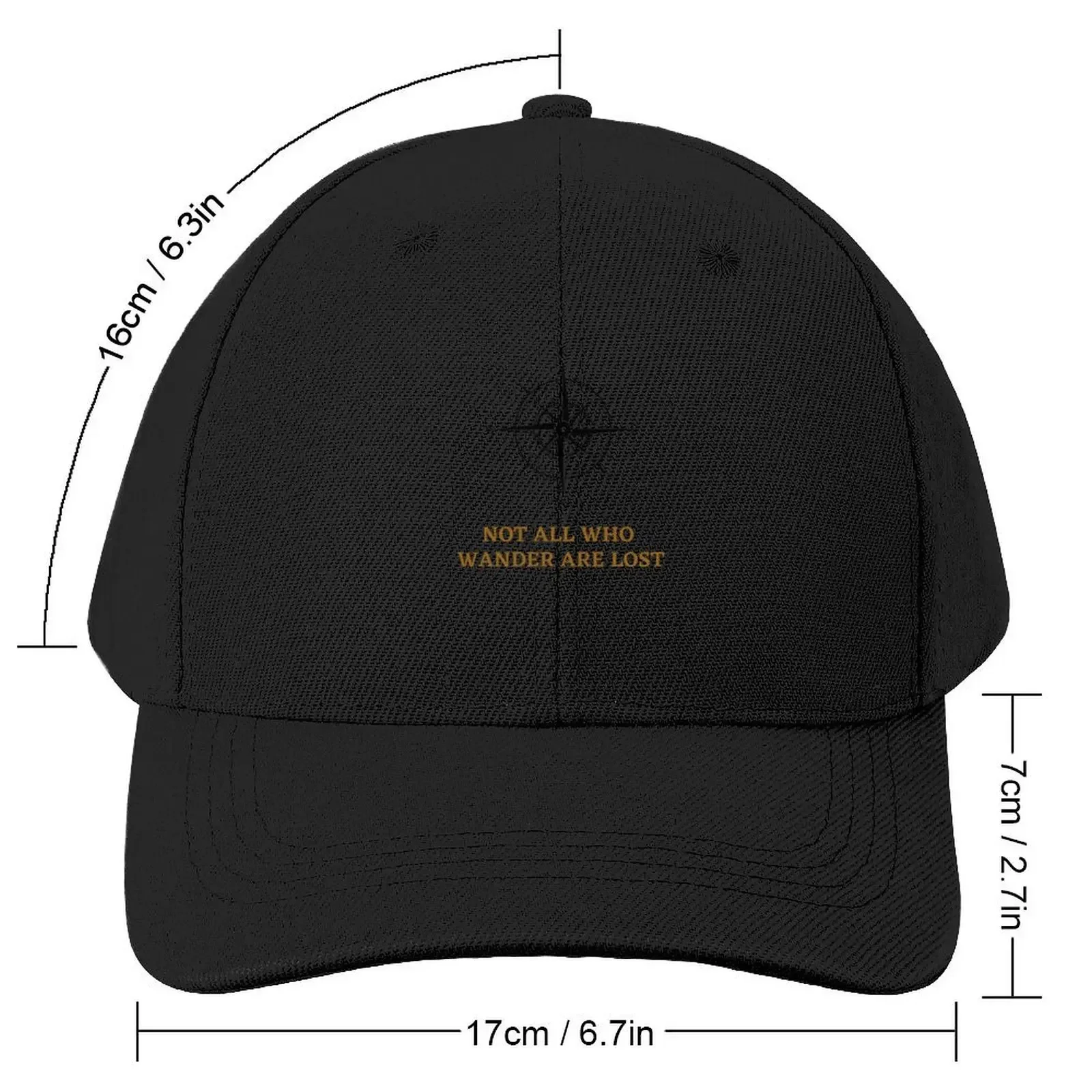 Not All That Wander Are Lost Classic Baseball Cap Fishing cap Cosplay Military Cap Man Men's Caps Women's