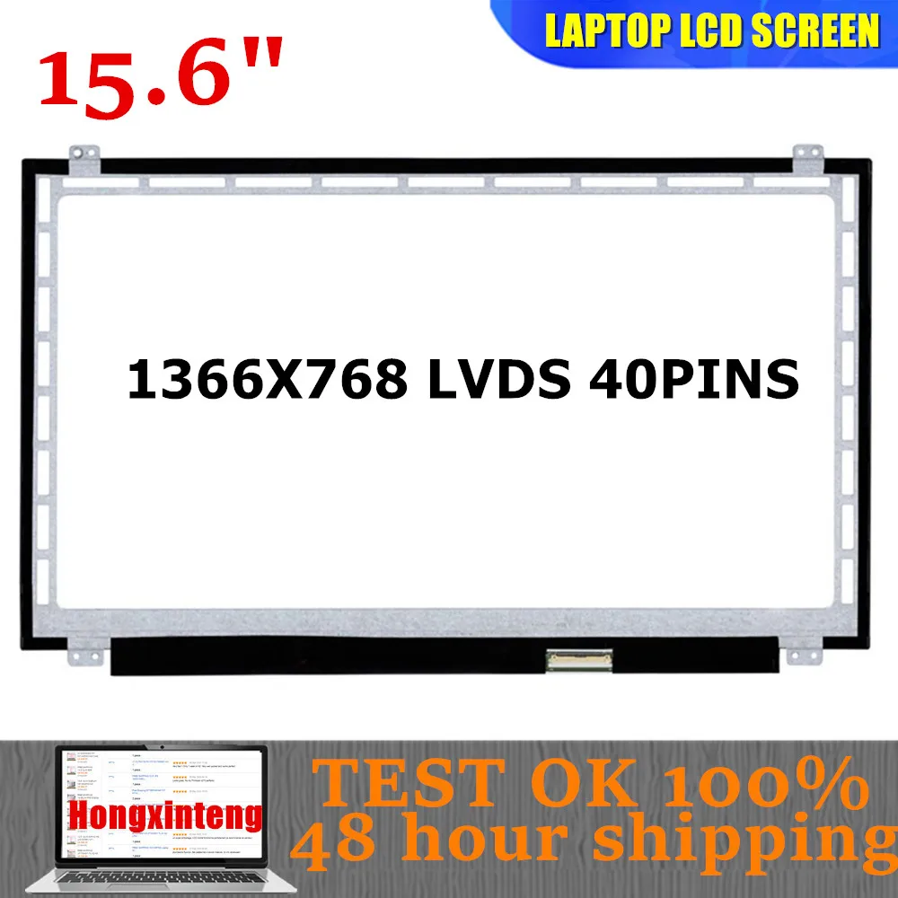 B156XW04 V.6,V.5 NT156WHM-N10 LP156WHB TLA1 LP156WH3 TLS1 N156BGE-L31 L41 LTN156AT20 LTN156AT30 15.6 INCH Slim LCD SCREEM 40PINS