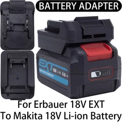 Adapter/Converter for Maita 18V Li- Ion Tools to Erbauer 18V EXT LI-Ion Battery Adapter/Converter Power Tool Accessory