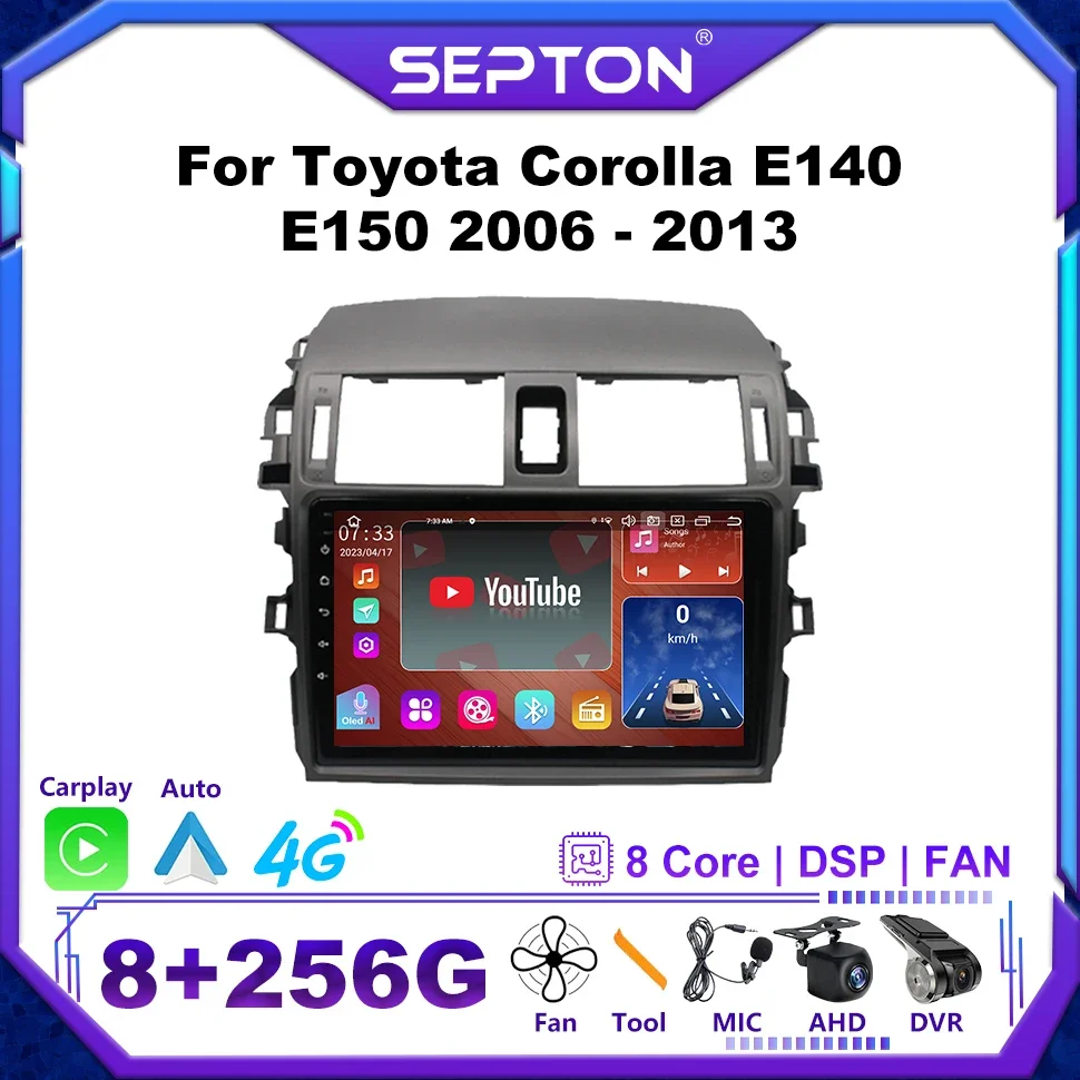 

SEPTON Car Radio for Toyota Corolla E140 E150 2006 - 2013 Android 12 GPS Head Unit Car Radio Multimedia Video Player Wifi 8+128G