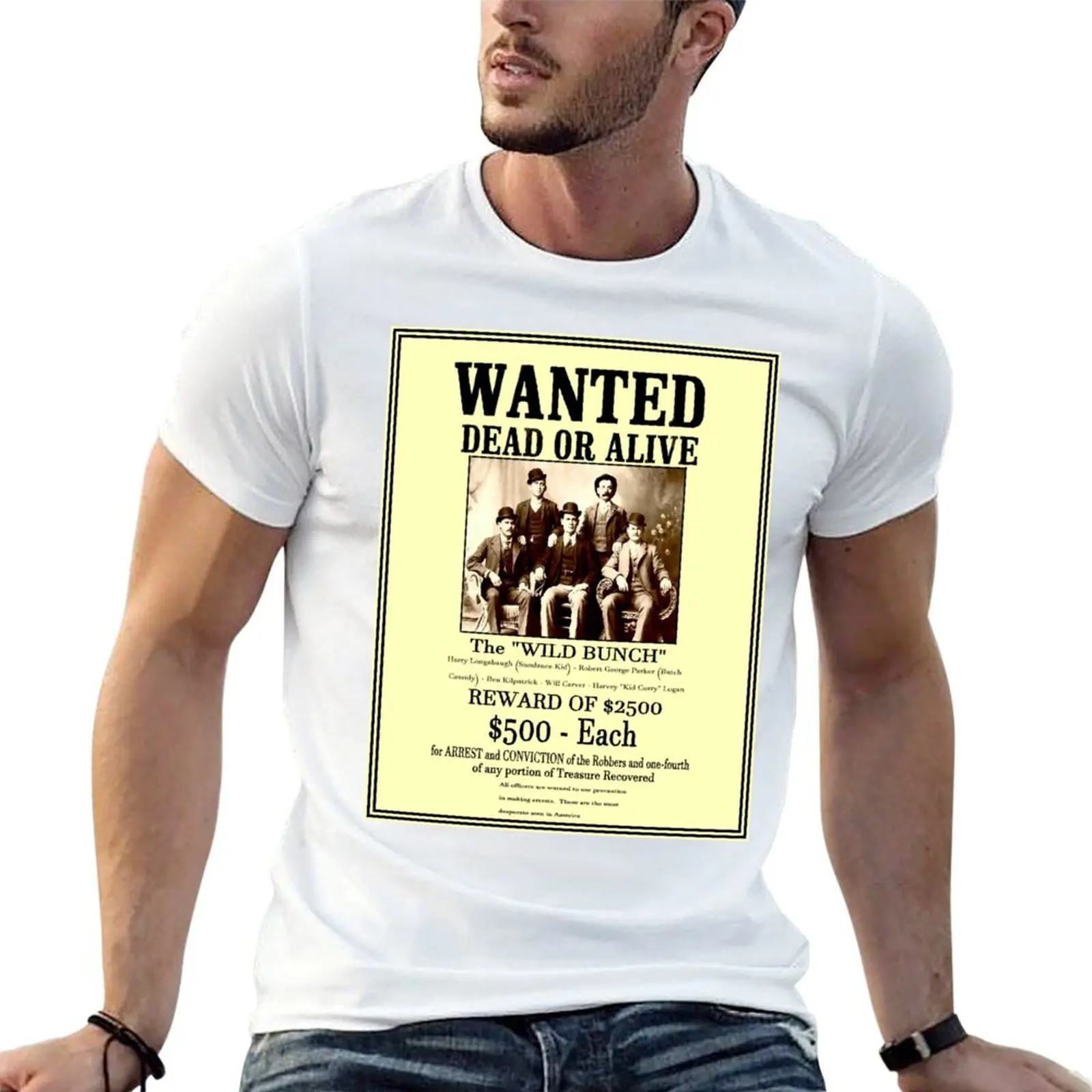 THE WILD BUNCH : Vintage 1900 Wanted Poster Print T-Shirt man t shirts high quality luxury brand t shirt man cotton T-Shirt