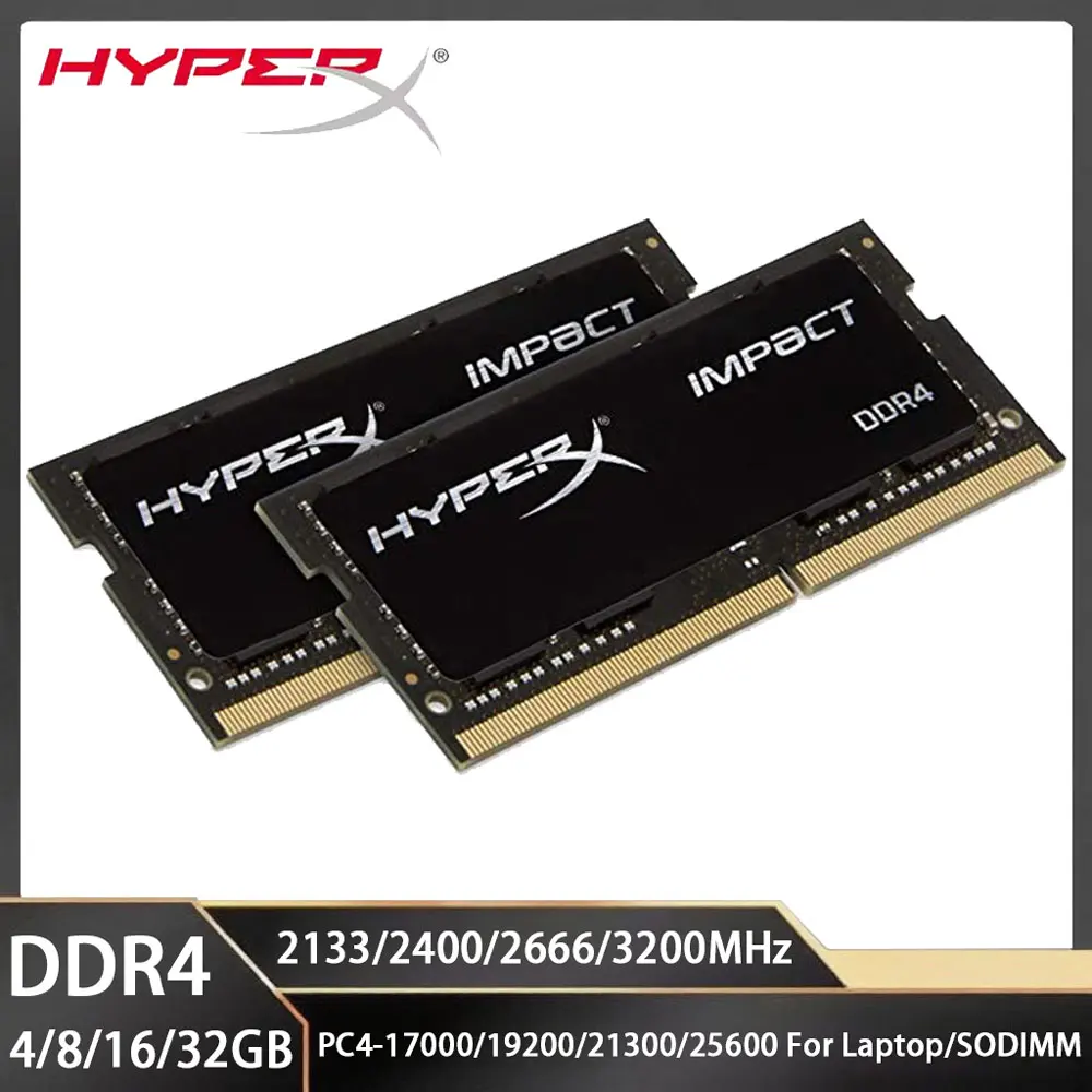 

HYPERX Memoria Оперативная память для ноутбука DDR4 32 ГБ 4 ГБ 8 ГБ 16 ГБ 3200 МГц 2400 2133 2666 МГц SODIMM 260Pin PC4-21300 19200 25600 Память для ноутбука