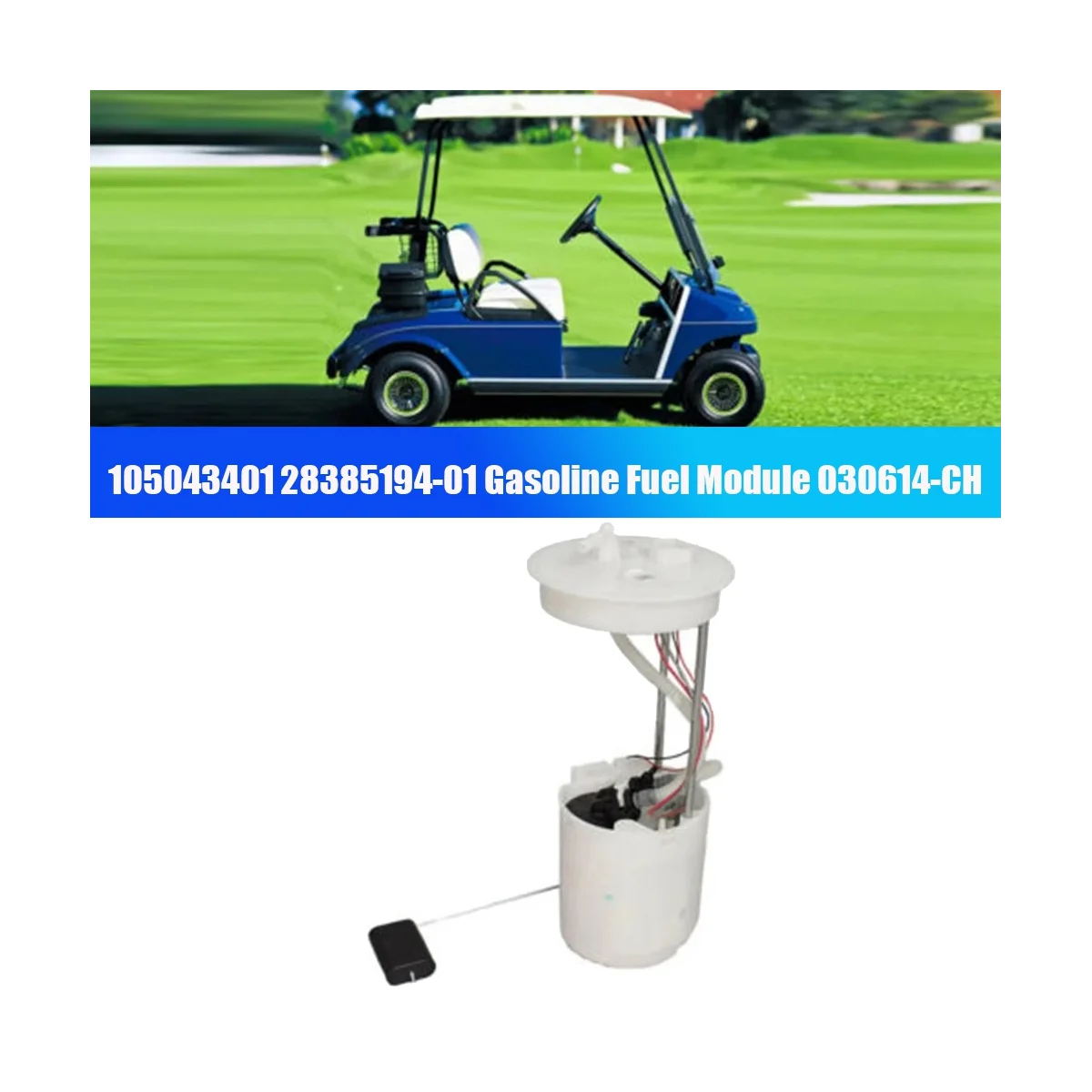 105043401 Fuel Pump Assembly for Club Car Golf Cart EX40 2015-2019 28385194-01 Gasoline Fuel Module