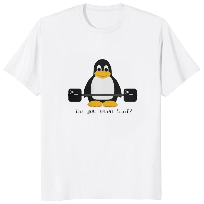 Do You Even SSH Funny Linux Operating System Printed TShirts Cartoon Penuins Meme Distinctive T Shirt Casual Fashion Man Tees