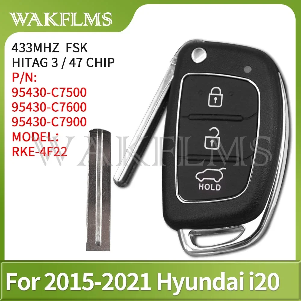 For Hyundai i20 2015 2016 2017 2018 2019 2020 2021 Remote Car Key Fob 433MHz PCF7938 47Chip 95430-C7600 95430-C7500 95430-C7900