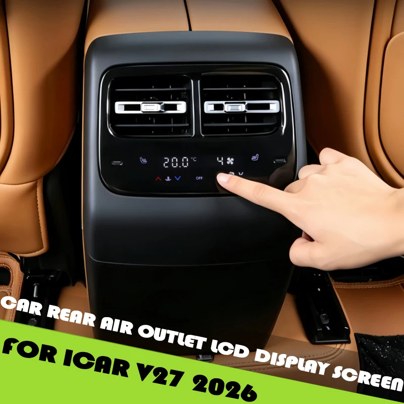 Car Rear Air Conditioning Control Panel Screen Fit for Chery ICAR V27 2026 Modified Car Rear Air Outlet LCD Display Screen Parts