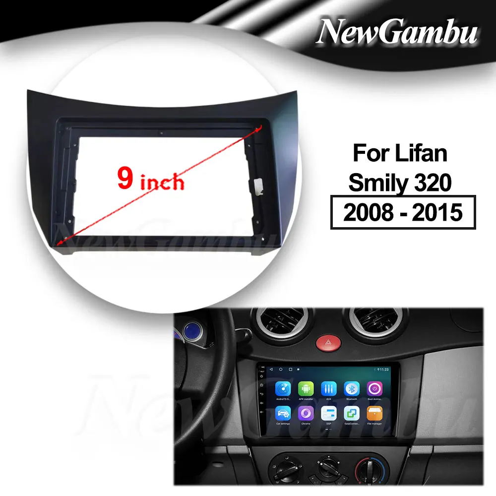 

9 Inch Car Radio FIT For Lifan Smily 320 2008 - 2015 DVD GPS Mp5 ABS PC Plastic Fascia Dashboard Plane Frame