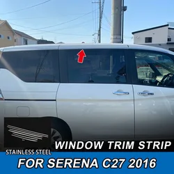 8pcs Car Window Pillar Garnish Stainless Steel Window Trim Uper Cover Car Styling Accessories For NISSAN SERENA C27 2016 on