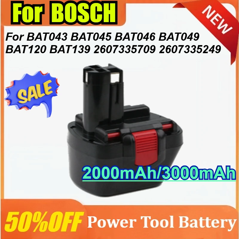 

12V 2000/3000mAh Replacement Power Tools Battery Low internal resistance for Bosch BAT043 BAT045 BAT046 BAT049 BAT120 BAT139