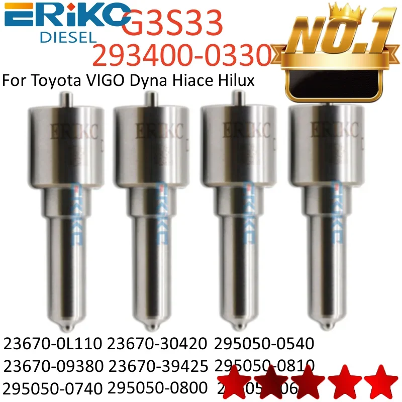 

4PCS G3S33 Diesel Nozzle 293400-0330 Common Rail Injector for 23670-0L110 23670-30420 23670-09380 23670-39425 295050-0540