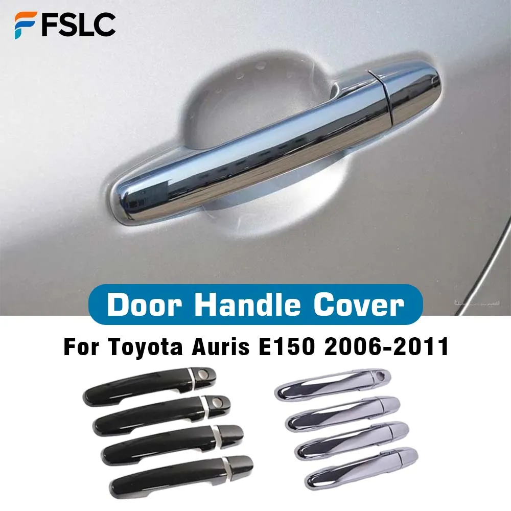 

Door Handle Cover For Toyota Auris E150 2006-2011 Gloss Black Chrome Car Trim Car Styling Accessories Overlay sticker