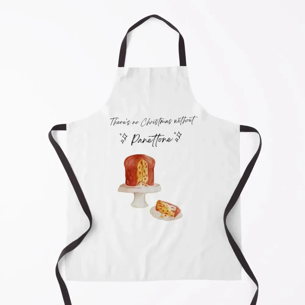 

No Christmas without Panettone - Funny, Sweet, Cute, Pretty Apron kitchen clothes christmas decoration Home Supplies Apron