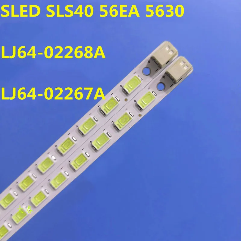 4PCS LED Backlight 56Lamp LJ64-02267A LJ64-02268A SLED SLS40 56EA 5630N for LED40IS97N 40TF1C LC40IS88EN LED40T28PKV LTA400HF1
