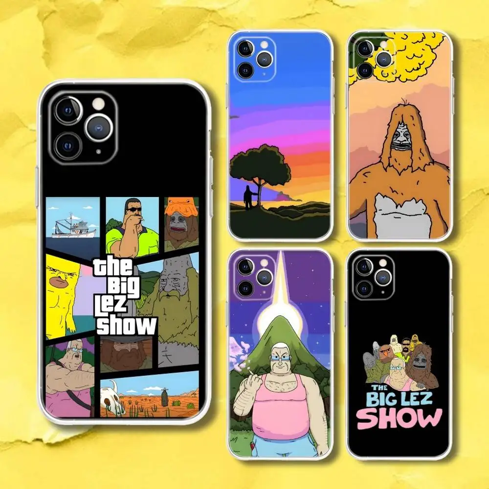 

The B-Big Lez Show Transparent Phone Case For iPhone 17,13,15,12,11,14,16 Pro Max Mini 7,8 Plus SE4,17E Air Fundas