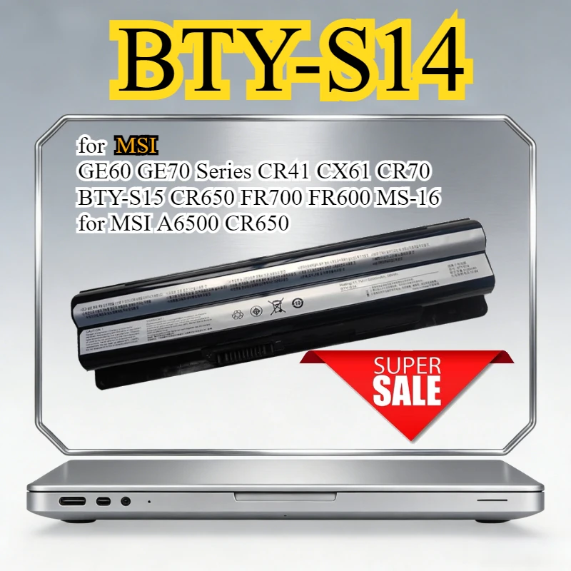New 6 Cell BTY-S14 Laptop Battery for MSI GE60 GE70 Series CR41 CX61 CR70  BTY-S15 CR650 FR700 FR600 MS-16 for MSI A6500 CR650