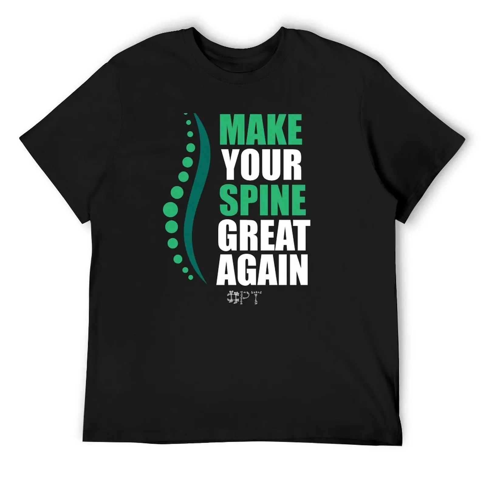 

Physical Therapists Funny Gifts , PT Make Your Spine Great Again T-Shirt plus sizes kawaii clothes mens vintage t shirts