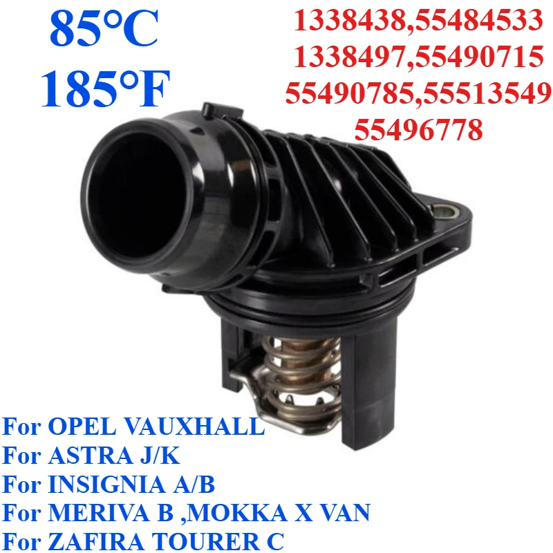 

85℃ 1338438 55484533 1338497 For OPEL VAUXHALL ASTRA J K INSIGNIA A B MERIVA MOKKA X ZAFIRA TOURER C Engine Thermostat Assembly