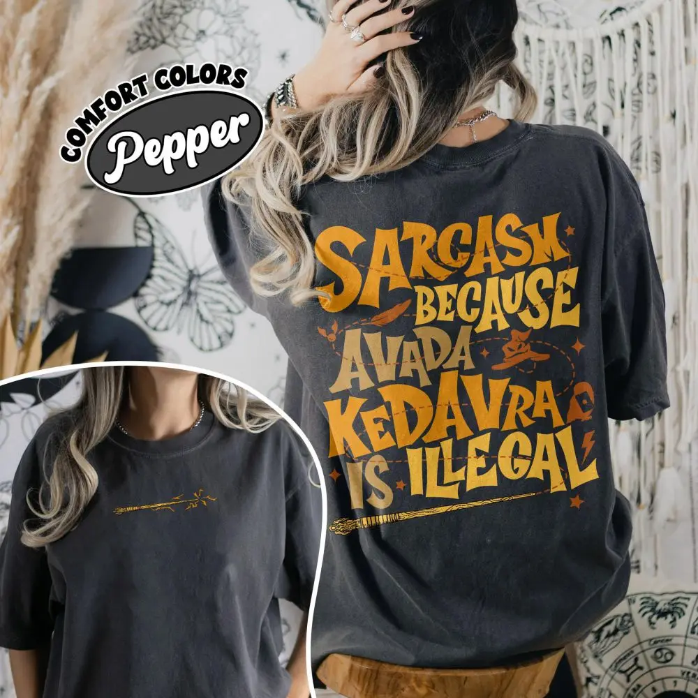 100% Cotton Loose Retro Shirt Sarcasm Because Avada Kedavra Is Illegal Shirt Wizard School Unisex Tee Fantasy Apparel Y2K Top