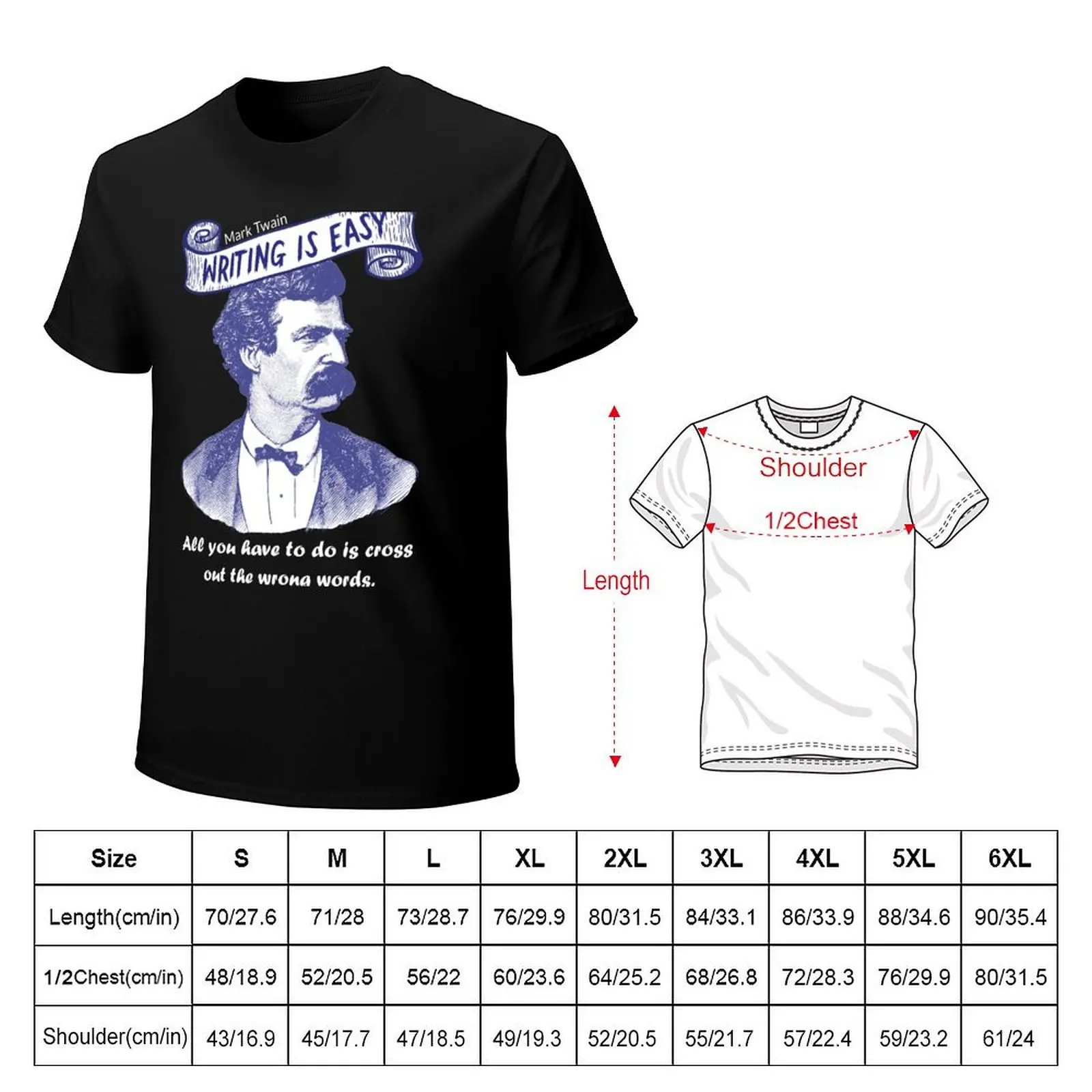 Mark Twain funny inspiration literature quote for writers T-Shirt Simple Line Art Print Tee