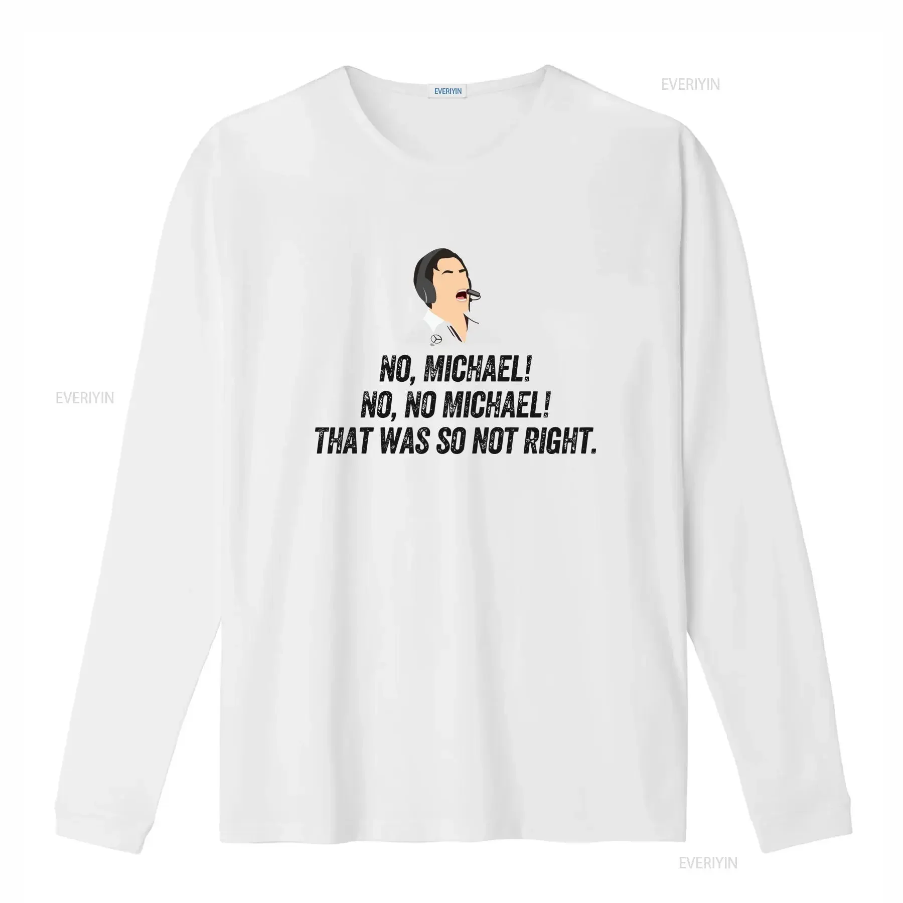 No Michael That Was So Not Right 2021 Formula T Shirt Wolff Toto Funny Masi Max vs Lewis vintage Washed Unisex streetwear
