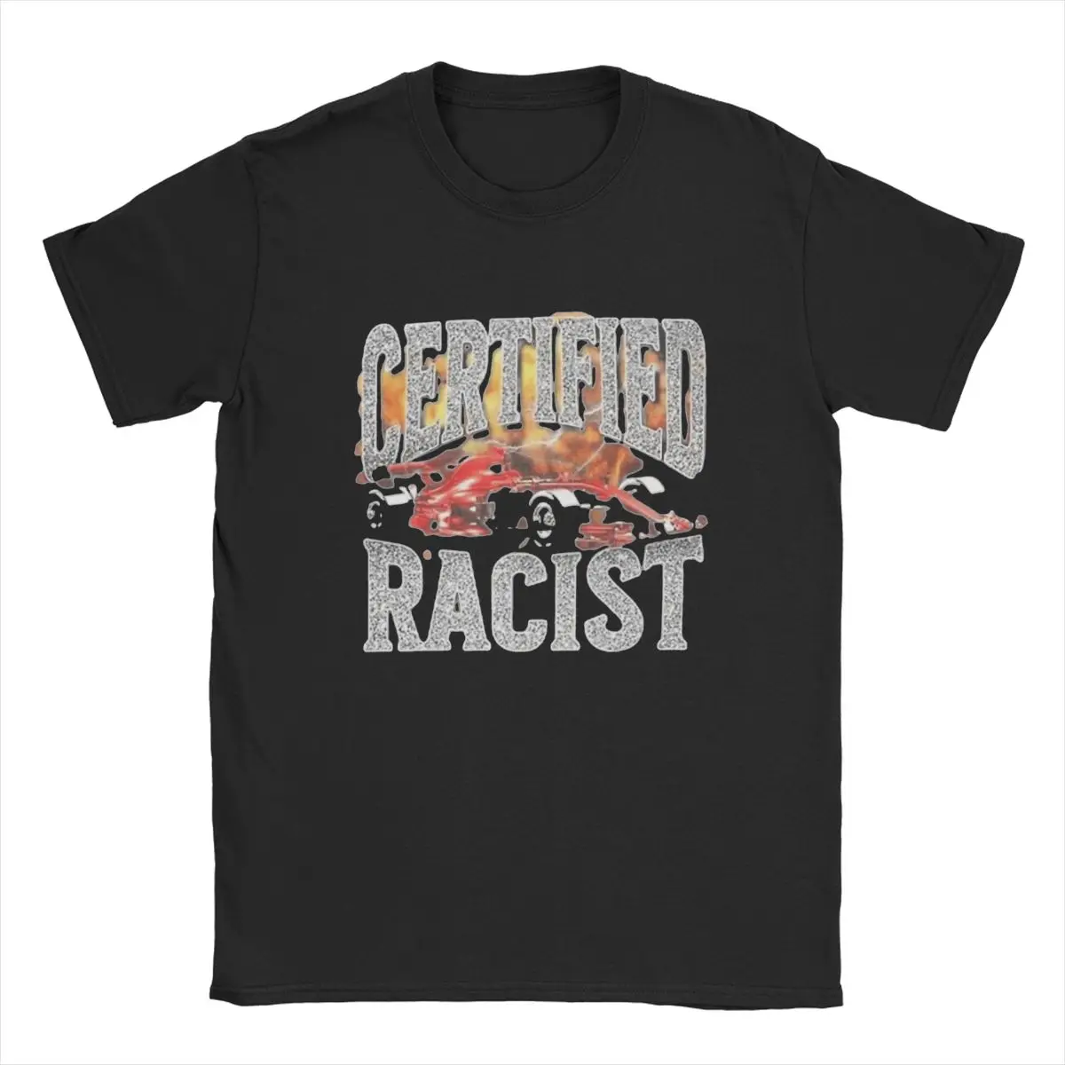 Certified Racist Racer Funny T Shirts for Men 100% Cotton Casual T-Shirts Crewneck Racing Vintage Racer Car Tee Short Sleeve New